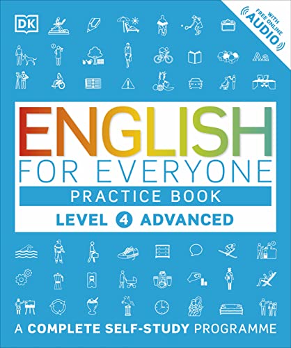 English for Everyone Practice Book Level 4 Advanced: A Complete Self-Study Programme von DK